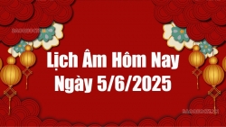 Lịch âm hôm nay 2025: Xem lịch âm 5/6/2025, Lịch vạn niên ngày 5 tháng 6 năm 2025